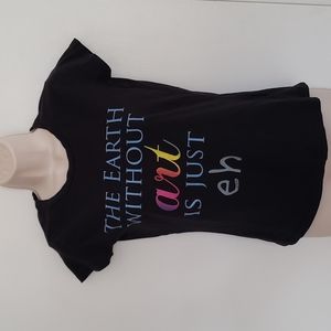 The Earth Without Art is Just Eh Shirt Size S